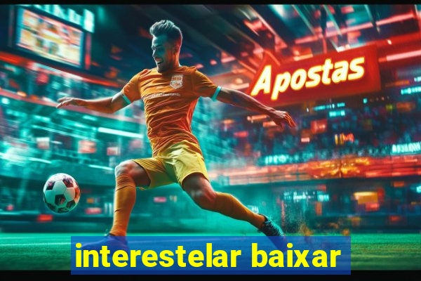 interestelar baixar